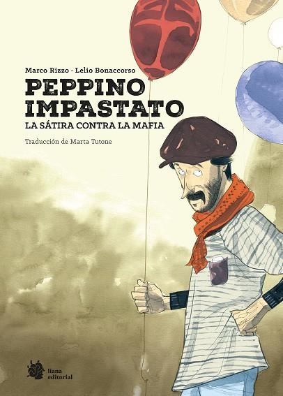 PEPPINO IMPASTATO. LA SÁTIRA CONTRA LA MAFI A | 9788410158375 | RIZZO, MARCO