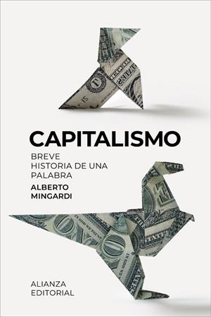 CAPITALISMO | 9788411489706 | MINGARDI, ALBERTO