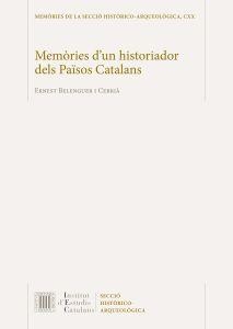 MEMÒRIES D'UN HISTORIADOR DELS PAÏSOS CATALANS | 9788499657714 | BELENGUER I CEBRIÀ, ERNEST