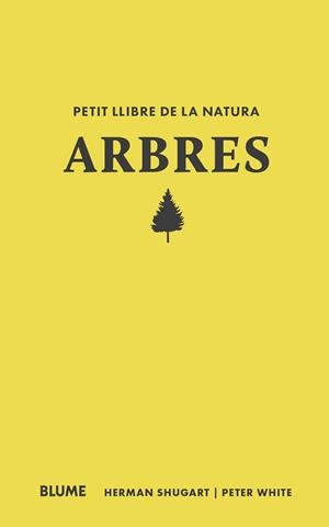 PETIT LLIBRE DE LA NATURA. ARBRES | 9788410268685 | SHUGART, HERMAN/WHITE, PETER