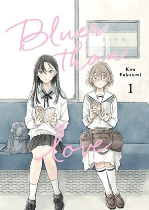 BLUER THAN LOVE 01 | 9788467976632 | KON FUKAMI