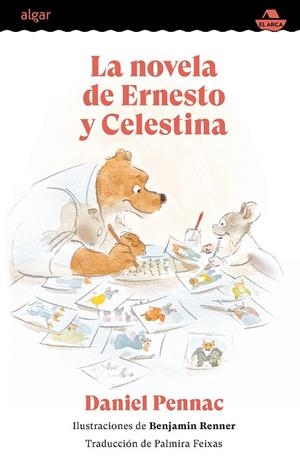 LA NOVELA DE ERNESTO Y CELESTINA | 9788491427971 | DANIEL PENNAC