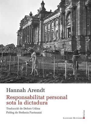 RESPONSABILITAT PERSONAL SOTA LA DICTADURA | 9788410377424 | ARENDT, HANNAH