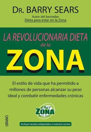 REVOLUCIONARIA DIETA DE LA ZONA | 9788479535773 | BARRYS SEARS