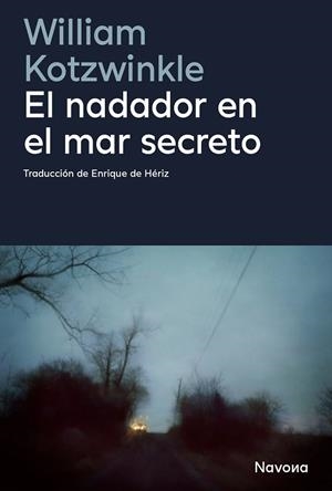 EL NADADOR EN EL MAR SECRETO | 9788410180598 | KOTZWINKLE, WILLIAM