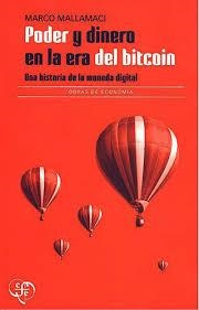 PODER Y DINERO EN LA ERA DEL BITCOIN | 9789877194746 | MALLAMACI, MARCO