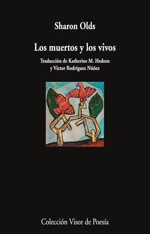 LOS MUERTOS Y LOS VIVOS | 9791387745721 | OLDS, SHARON