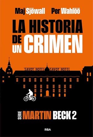 LA HISTORIA DE UN CRIMEN 2 | 9788410981300 | WAHLÖÖ, PER/SJÖWALL, MAJ