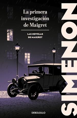 LA PRIMERA INVESTIGACIÓN DE MAIGRET (LAS NOVELAS DE MAIGRET) | 9788466382175 | SIMENON, GEORGES
