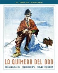 QUIMERA DEL ORO:LIBRO DEL CENTENARIO | 9788410247321 | AA.VV.