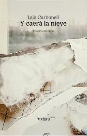 Y CAERÁ LA NIEVE | 9791399022308 | CARBONELL FERRER, LAIA