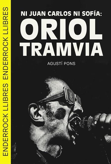 NI JUAN CARLOS NI SOFIA ORIOL TRAMVIA | 9788409693160 | AGUSTI PONS