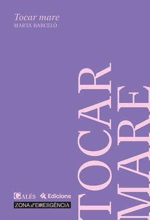 TOCAR MARE | 9788412875188 | BARCELÓ, MARTA
