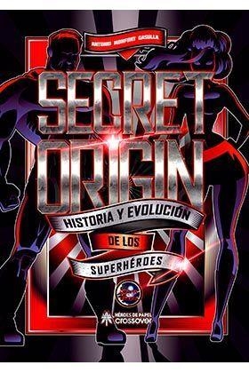 SECRET ORIGIN | 9788417649647 | MONFORT GASULLA, ANTONIO