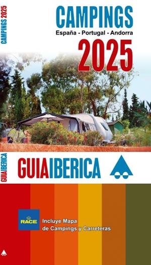 GUIA IBERICA CAMPINGS 2025 (ESPAÑA-PORTUGAL-ANDORRA) | 9788412993202 | VVAA