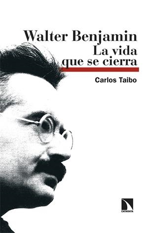 WALTER BENJAMIN | 9788410673694 | TAIBO, CARLOS