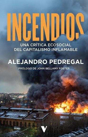 INCENDIOS | 9788410344884 | PEDREGAL,ALEJANDRO