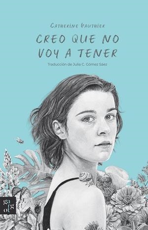 CREO QUE NO VOY A TENER | 9788412991567 | GAUTHIER, CATHERINE