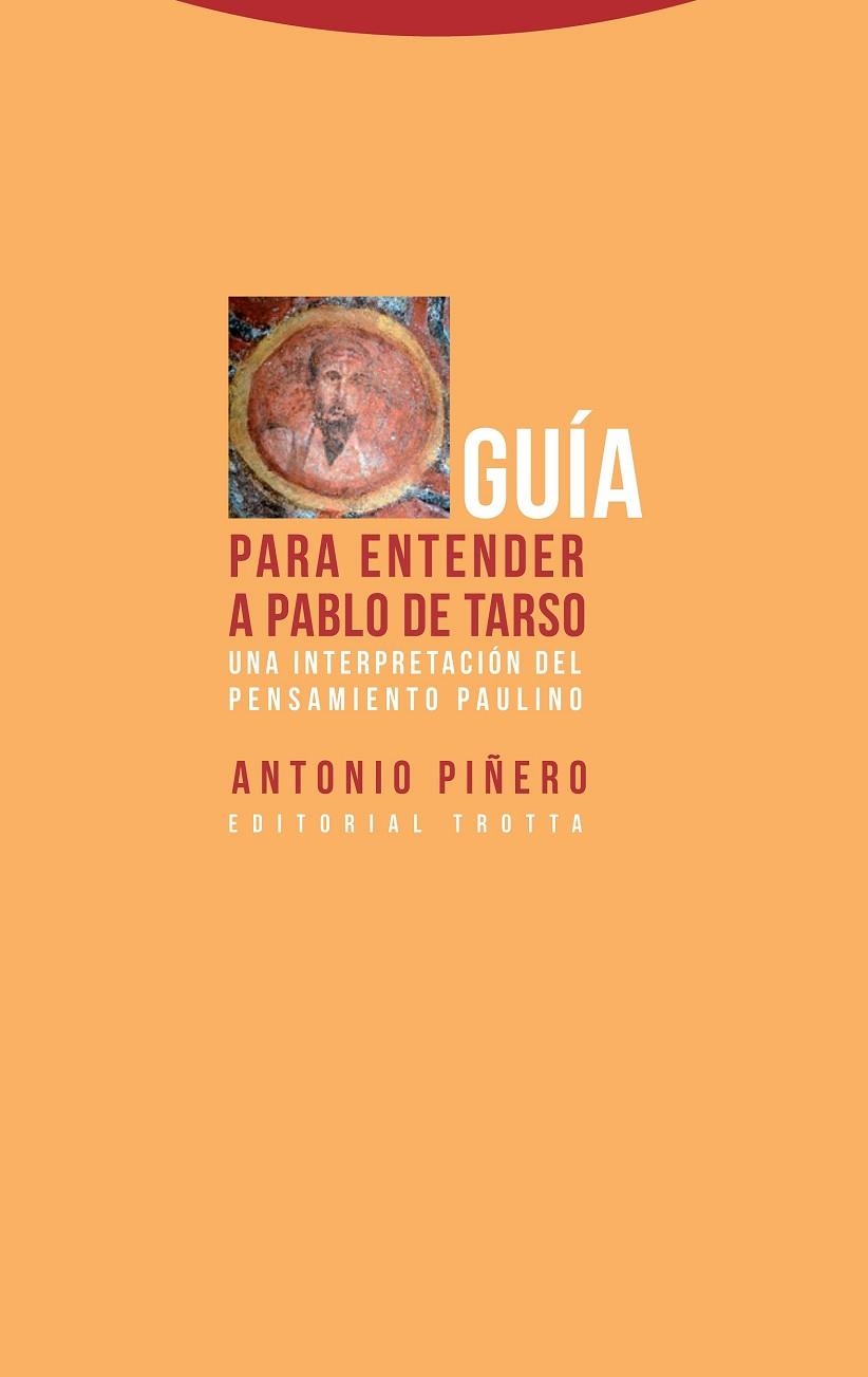 GUÍA PARA ENTENDER A PABLO DE TARSO | 9788498797725 | PIÑERO, ANTONIO