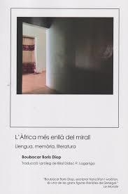 L'ÀFRICA MÉS ENLLÀ DEL MIRALL | 9788409725960 | DIOP, BOUBACAR BORIS