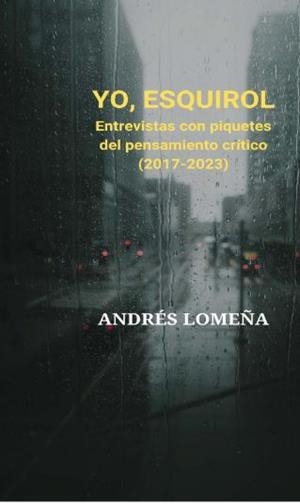 YO ESQUIROL | 9788485209804 | ANDRÉS LOMEÑA CANTOS