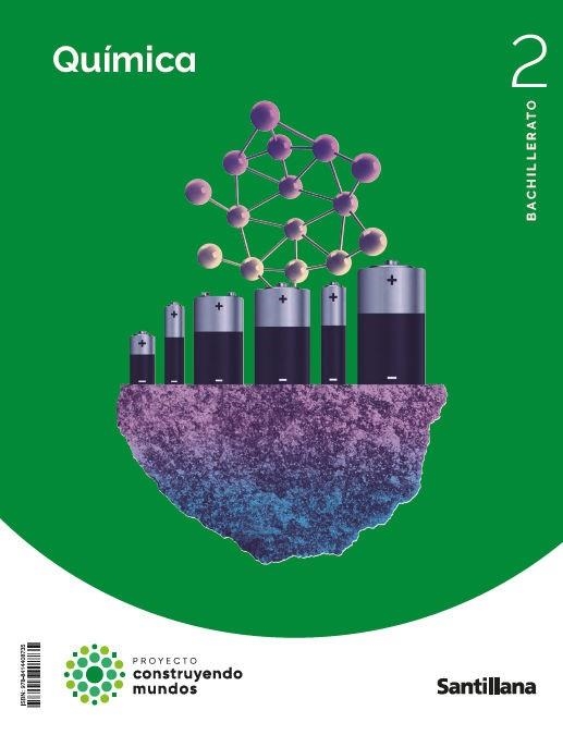 QUIMICA 2 BTO CONSTRUYENDO MUNDOS | 9788414408735 | VARIOS AUTORES