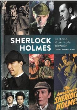 SHERLOCK HOLMES EN EL CINE, EL CÓMIC Y LA TELEVISIÓN | 9788419790927 | JIMÉNEZ BARCO, JAVIER
