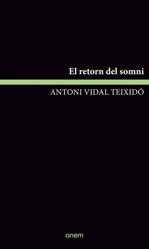 EL RETORN DEL SOMNI | 9788418865541 | VIDAL TEIXIDÓ, ANTONI