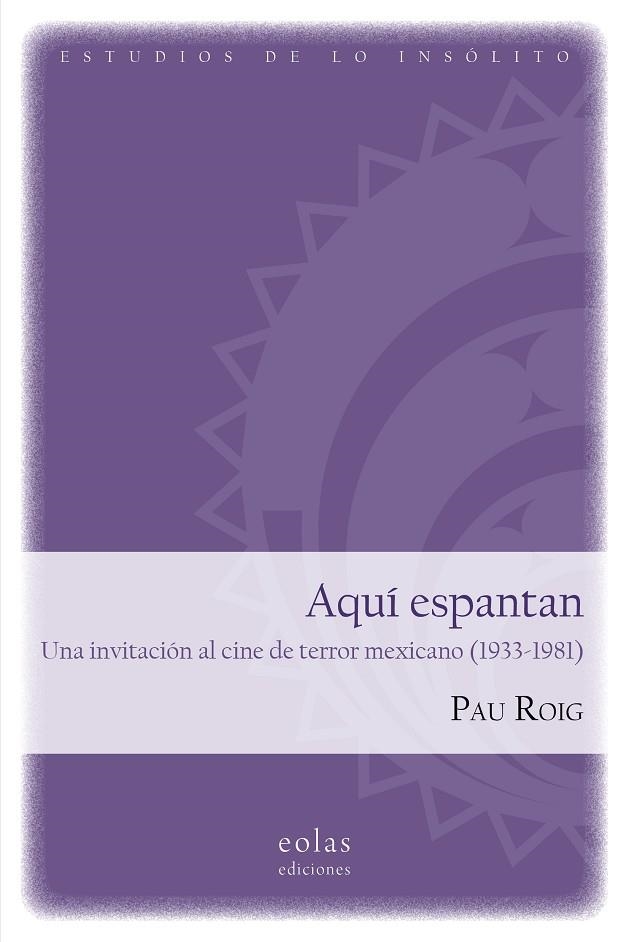 AQUÍ ESPANTAN | 9788410057937 | ROIG ROS, PAU