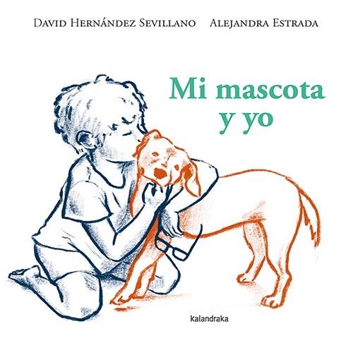 MI MASCOTA Y YO | 9788413433738 | HERNÁNDEZ SEVILLANO, DAVID