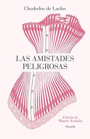 LAS AMISTADES PELIGROSAS | 9788410183315 | CHODERLOS DE LACLOS, PIERRE AMBROISE