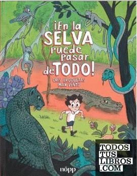 EN LA SELVA PUEDE PASAR DE TODO | 9788412928969 | BROQUETAS, CRIS