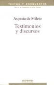 TESTIMONIOS Y DISCURSOS *** 2A MA **** | 9788476584019 | ASPASIA DE MILETO