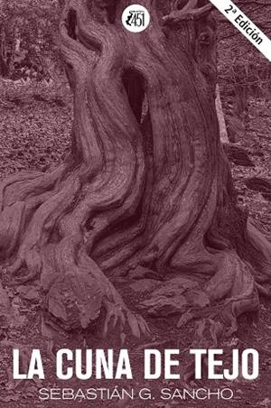 LA CUNA DE TEJO | 9788412501957 | G. SANCHO, SEBASTIÁN