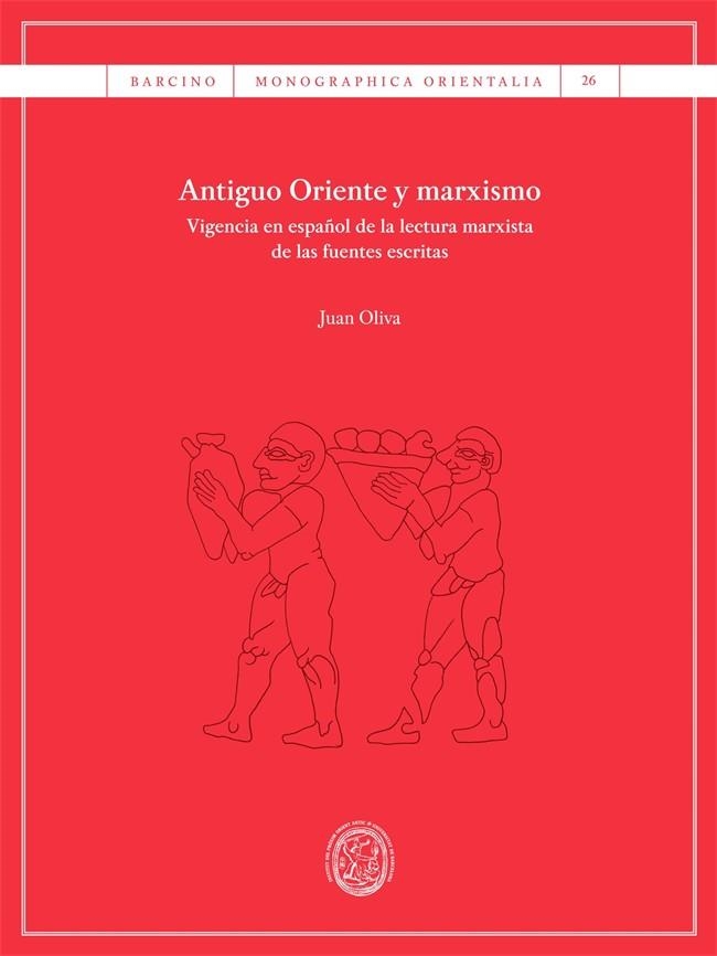ANTIGUO ORIENTE Y MARXISMO | 9788410501607 | OLIVA MONPEÁN, JUAN