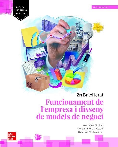 FUNCIONAMENT DE L’EMPRESA I DISSENY DE MODELS DE NEGOCI. 2N BATXILLERAT | 9788448637750 | ALFARO, J; PINA