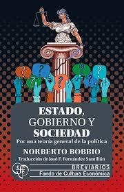 ESTADO, GOBIERNO Y SOCIEDAD | 9786071653925 | NORBERTO BOBBIO