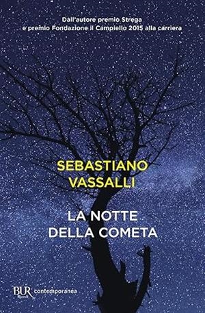 LA NOTTE DELLA COMETA | 9788817147002 | VASSALLI, SEBASTIANO