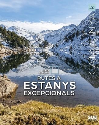 ESTANYS EXCEPCIONALS | 9788482169385 | BASTART I CASSE, JORDI