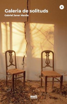 GALERIA DE SOLITUDS | 9788427322233 | JANER MANILA, GABRIEL