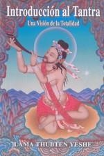 INTRODUCCIÓN AL TANTRA | 9788486615208 | LAMA THUBTEN YESHE