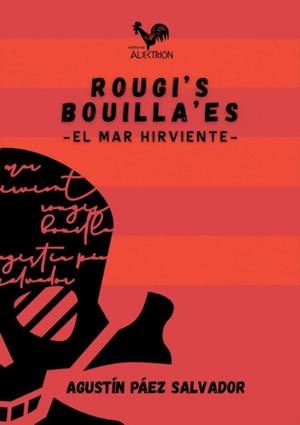 ROUGIS BOUILLAES | 9789942635235 | AGUSTÍN PÁEZ SALVADOR