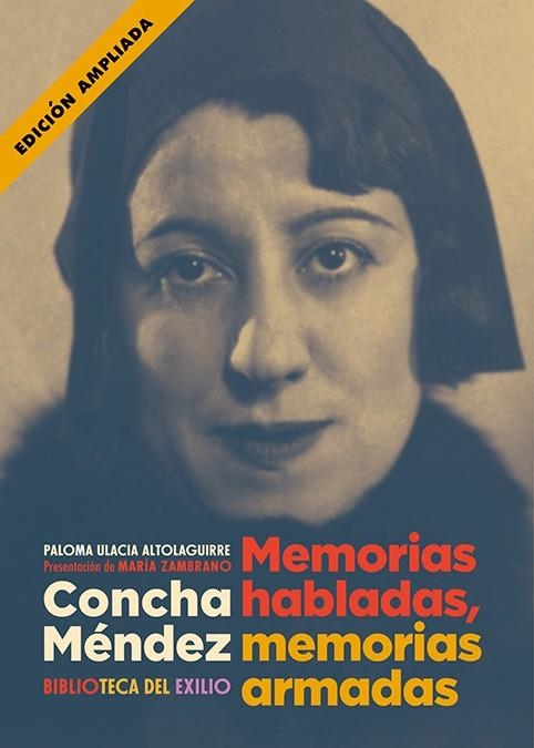 CONCHA MÉNDEZ. MEMORIAS HABLADAS, MEMORIAS ARMADAS (NE) | 9791387552947 | ULACIA ALTOLAGUIRRE, PALOMA