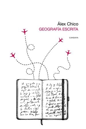 GEOGRAFÍA ESCRITA | 9788418504839 | CHICO, ÁLEX
