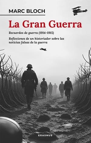 LA GRAN GUERRA | 9788410199224 | MARC BLOCH