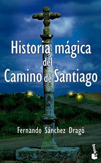 HISTÒRIA MÁGICA CAMINO SANTIAGO | 9788408094067 | SÁNCHEZ DRAGÓ