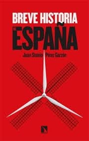 BREVE HISTORIA DE ESPAÑA | 9788410673847 | PÉREZ GARZÓN, JUAN SISINIO