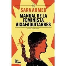 MANUAL DE LA FEMINISTA AIXAFAGUITARRES | 9791387645083 | AHMED, SARA