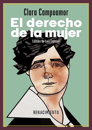 EL DERECHO DE LA MUJER. CUATRO CONFERENCIAS (1922-1939) | 9791387552978 | CAMPOAMOR, CLARA