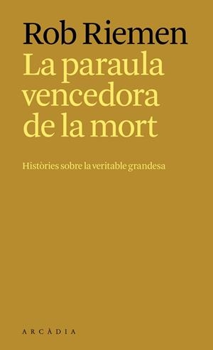 LA PARAULA VENCEDORA DE LA MORT | 9788412876697 | RIEMEN, ROB
